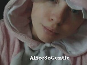 AliceSoGentle
