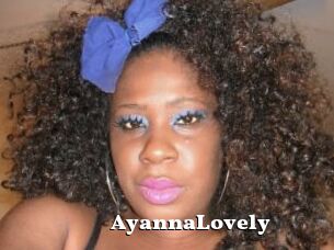 AyannaLovely