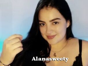 Alanasweety