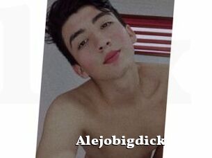 Alejobigdick