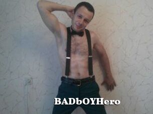 BADbOYHero