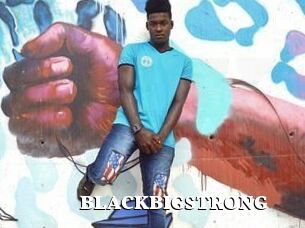 BLACKBIGSTRONG