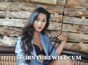 BORNTOBEWILDCUM