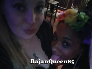 BajanQueen85