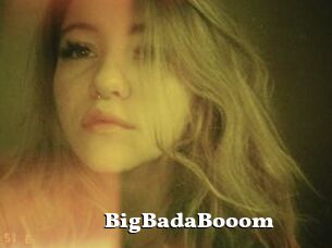 BigBadaBooom