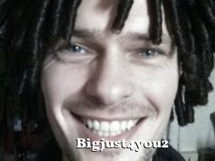 Bigjust4you2