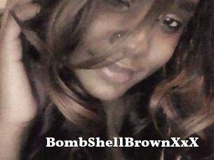 BombShellBrownXxX