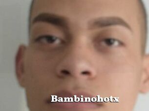 Bambinohotx