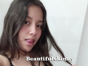 Beautifulskinny
