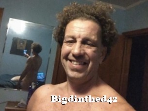 Bigdinthed42