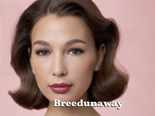 Breedunaway