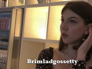 Brimladgossetty