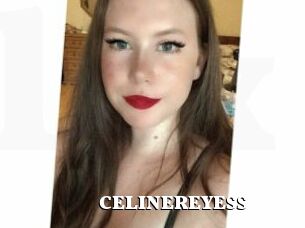 CELINEREYESS