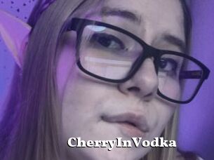 CherryInVodka