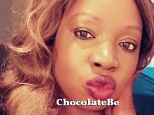 ChocolateBe
