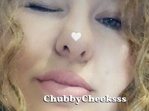 ChubbyCheeksss