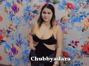Chubbyadara