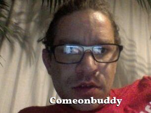 Comeonbuddy