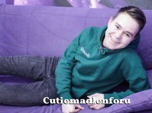 Cutiemadlenforu