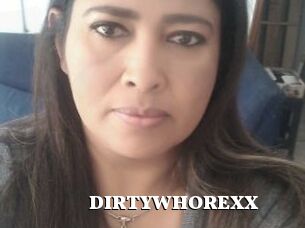 DIRTYWHOREXX