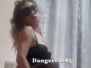 Dangerous83