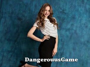 DangerouusGame