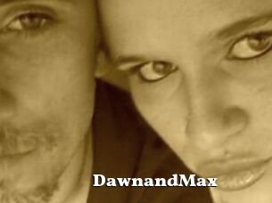 DawnandMax