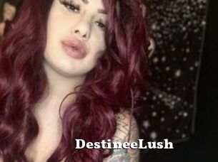DestineeLush
