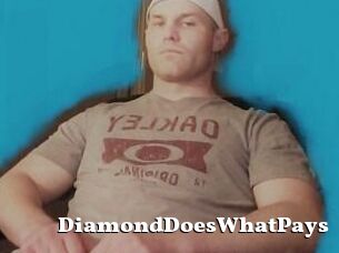 DiamondDoesWhatPays