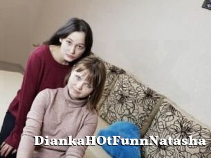 DiankaHOtFunnNatasha