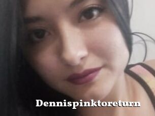 Dennispinktoreturn