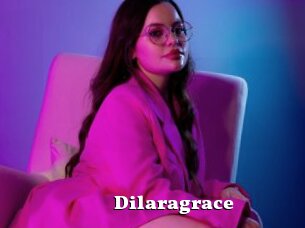 Dilaragrace