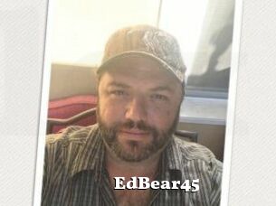 EdBear45