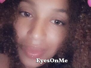 EyesOnMe