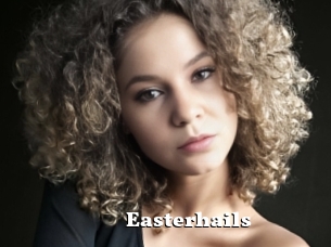 Easterhails