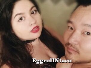 EggrollNtaco