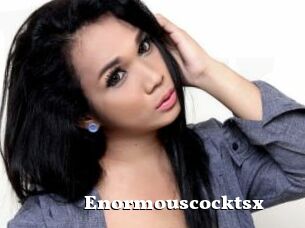 Enormouscocktsx