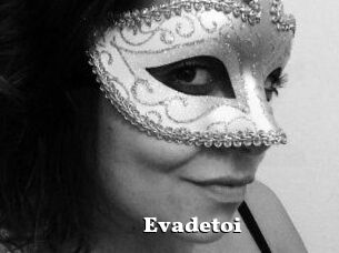 Evadetoi