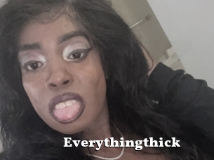 Everythingthick