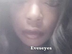 Eveseyes