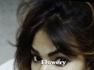 Flowery