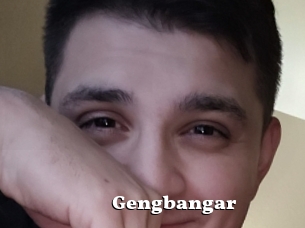Gengbangar