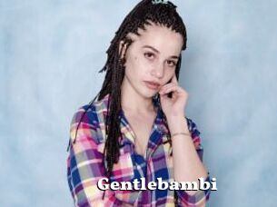 Gentlebambi
