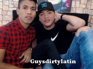 Guysdirtylatin