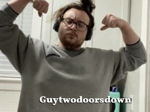 Guytwodoorsdown