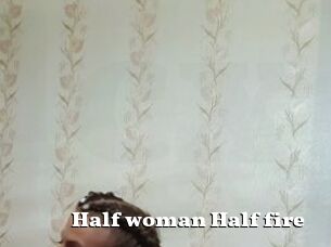 Half_woman_Half_fire