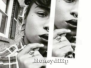 Honeydiiip
