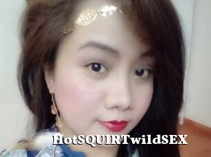 HotSQUIRTwildSEX
