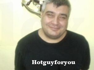 Hotguyforyou