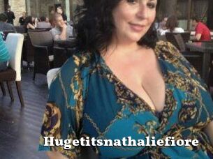 Hugetitsnathaliefiore